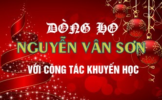 CÔNG TÁC KHUYẾN HỌC DÒNG HỌ NGUYỄN VÂN SƠN