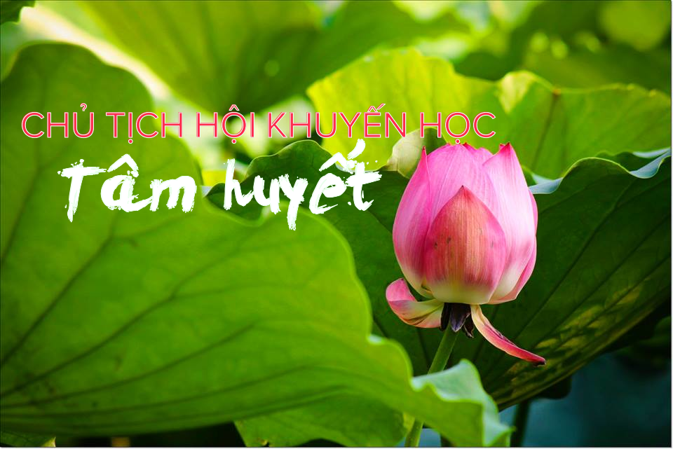 CHỦ TỊCH  HỘI KHUYẾN HỌC TÂM HUYẾT