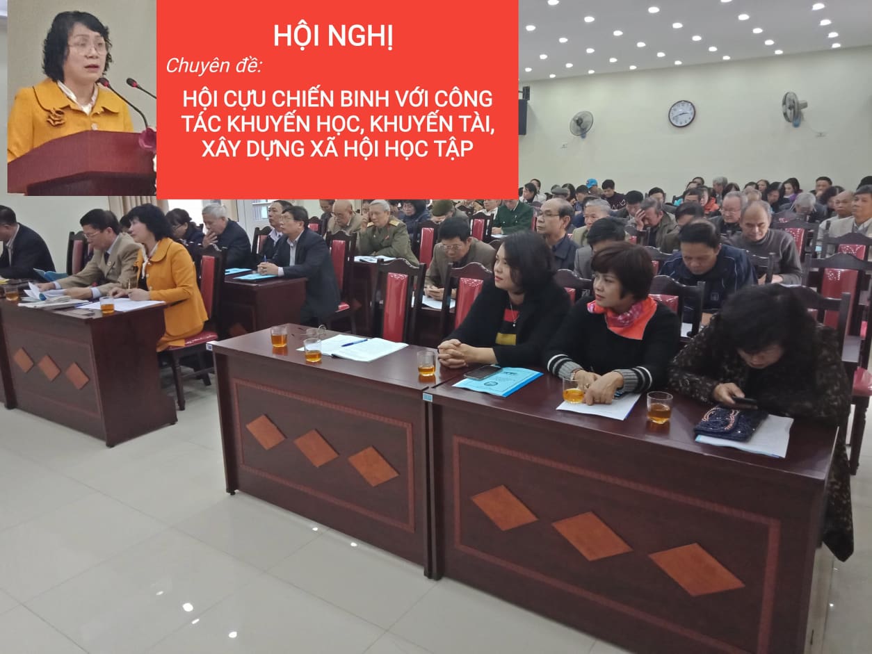 HỘI NGHỊ CHUYÊN ĐỀ: HỘI CỰU CHIẾN BINH VỚI CÔNG TÁC KHUYẾN HỌC, KHUYẾN TÀI, XÂY DỰNG XÃ HỘI HỌC TẬP