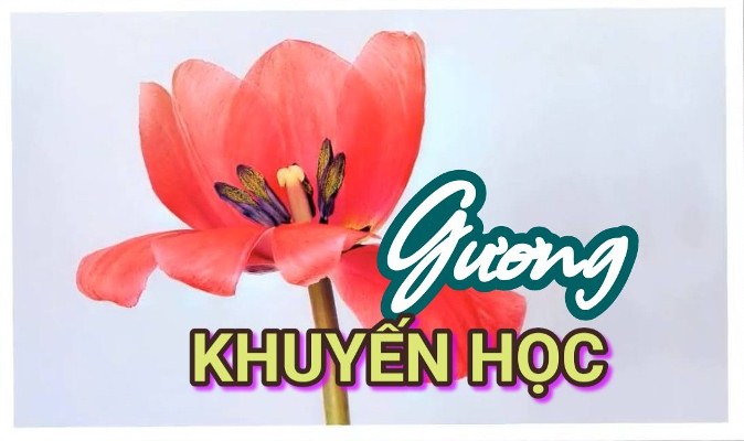 GƯƠNG KHUYẾN HỌC