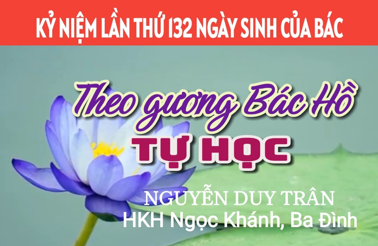 THEO GƯƠNG BÁC HỒ TỰ HỌC