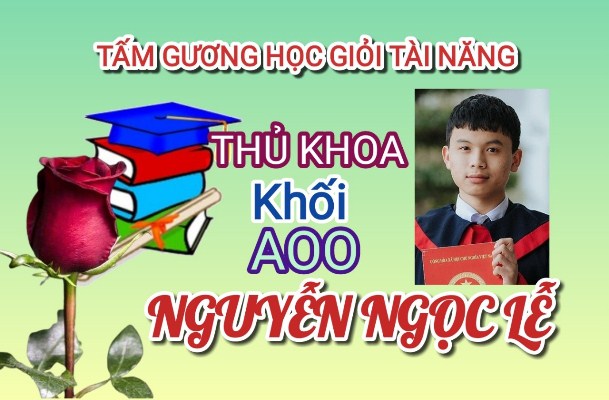 NGUYỄN NGỌC LỄ, TẤM GƯƠNG HỌC GIỎI TIÊU BIỂU