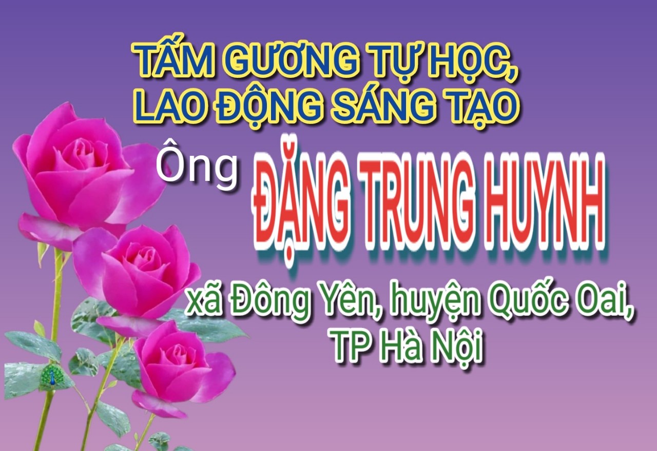 TẤM GƯƠNG LAO ĐỘNG TIÊU BIỂU - ĐẶNG TRUNG HUYNH