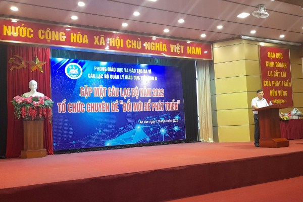 HỘI NGHỊ CHUYÊN ĐỀ: “THAY ĐỔI ĐỂ PHÁT TRIỂN” TIỂU KHU 8 - NGÀNH GIÁO DỤC BA VÌ