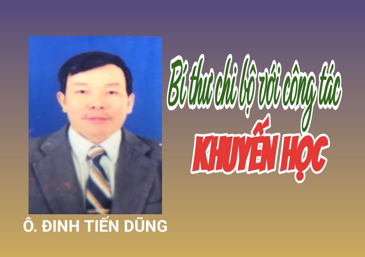 BÍ THƯ CHI BỘ VỚI CÔNG TÁC KHUYẾN HỌC