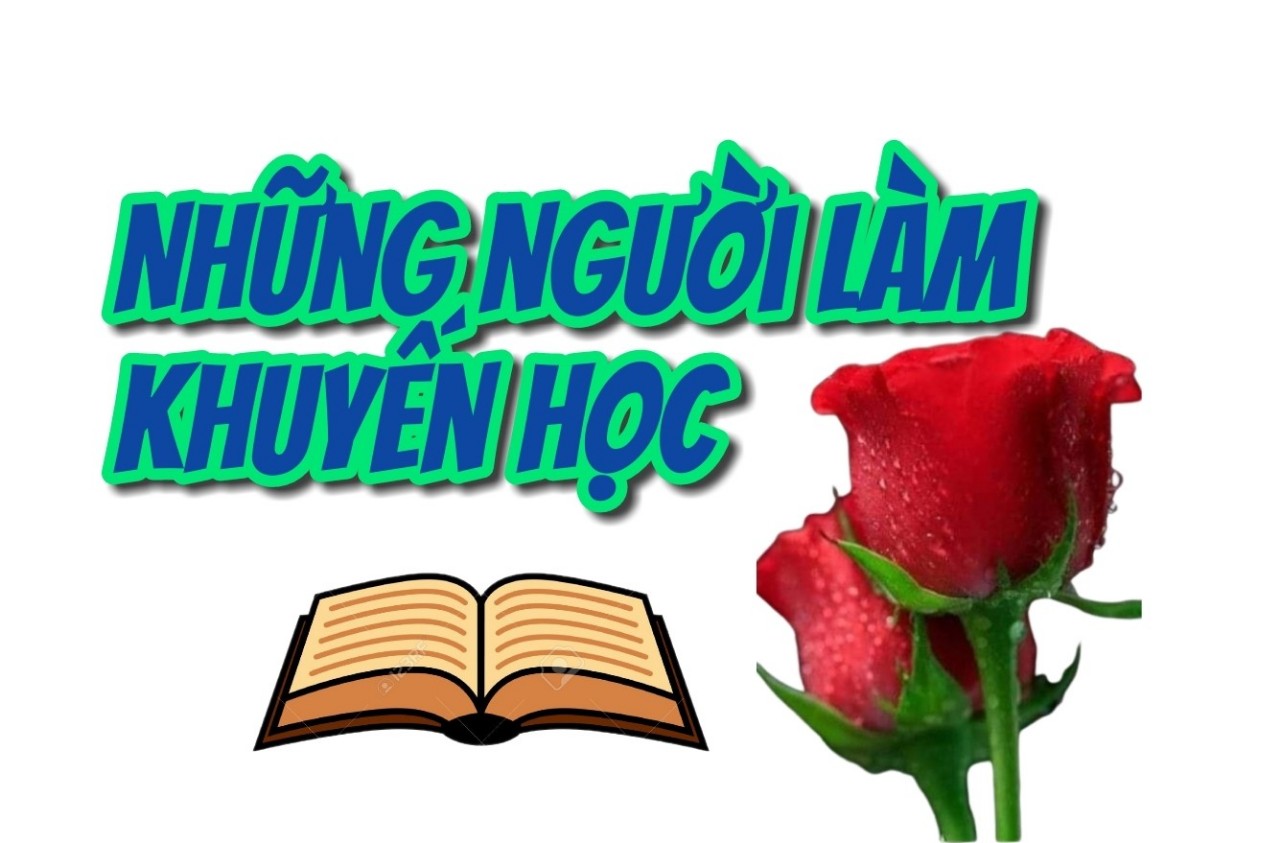 NHỮNG NGƯỜI LÀM KHUYẾN HỌC