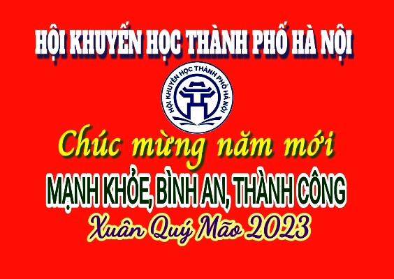 HỘI KHUYẾN HỌC THÀNH PHỐ HÀ NỘI CHÚC MỪNG NĂM MỚI